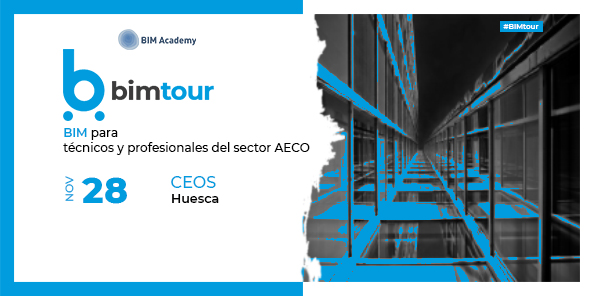 BIMtour: BIM para técnicos y profesionales del sector AECO en Huesca