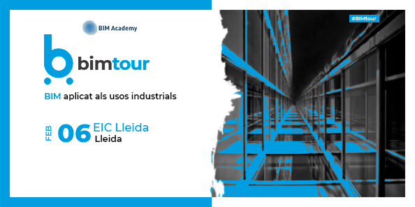 BIMtour: BIM aplicado a usos industriales en Lleida