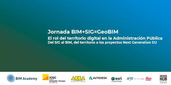 Cancelada_Jornada BIM+GIS= El rol del territorio digital en la Administración Pública