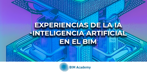 Webinar_ Experiencias de la IA – Inteligencia Artificial en el BIM